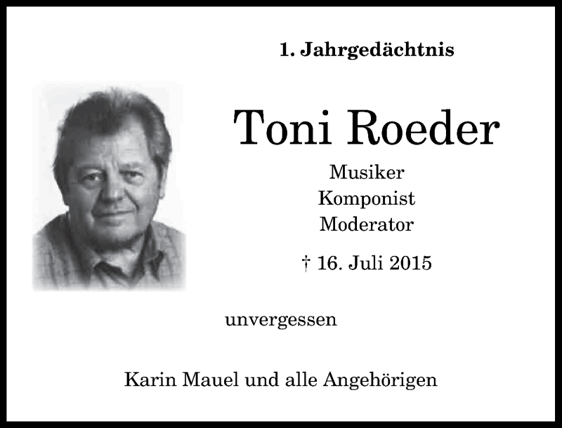  Traueranzeige für Toni Roeder vom 16.07.2016 aus General-Anzeiger Bonn