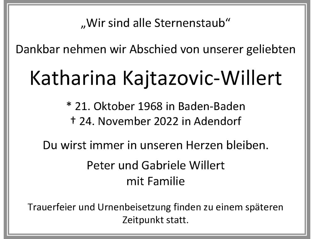  Traueranzeige für Katharina Kajtazovic-Willert vom 03.12.2022 aus General-Anzeiger Bonn